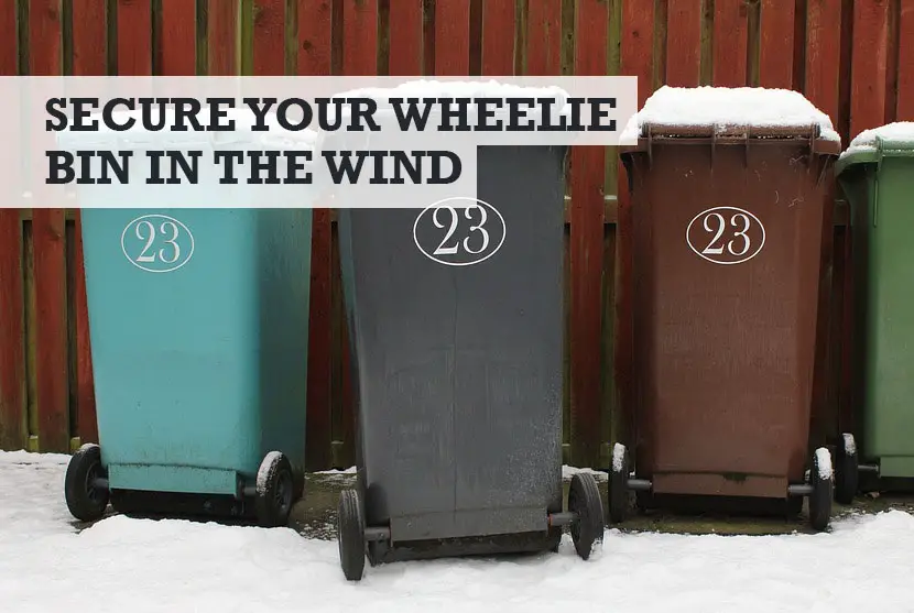 How to secure a wheelie bin in a storm